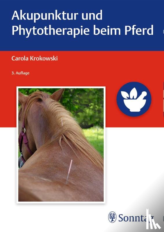 Krokowski, Carola - Akupunktur und Phytotherapie beim Pferd