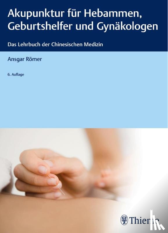  - Akupunktur für Hebammen, Geburtshelfer und Gynäkologen