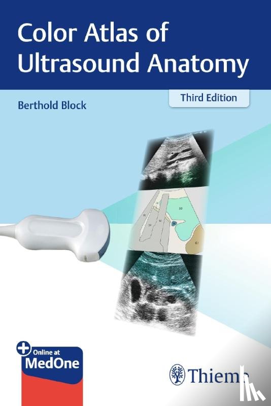 Block, Berthold - Color Atlas of Ultrasound Anatomy