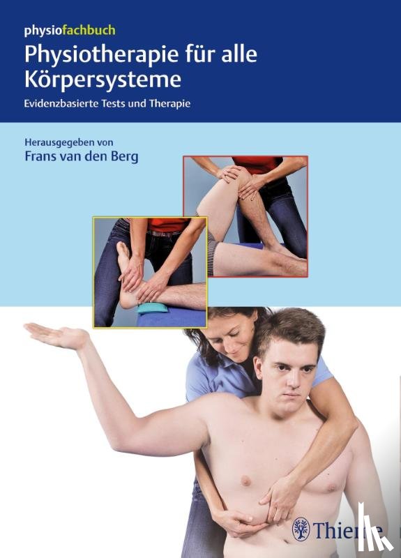  - Physiotherapie für alle Körpersysteme
