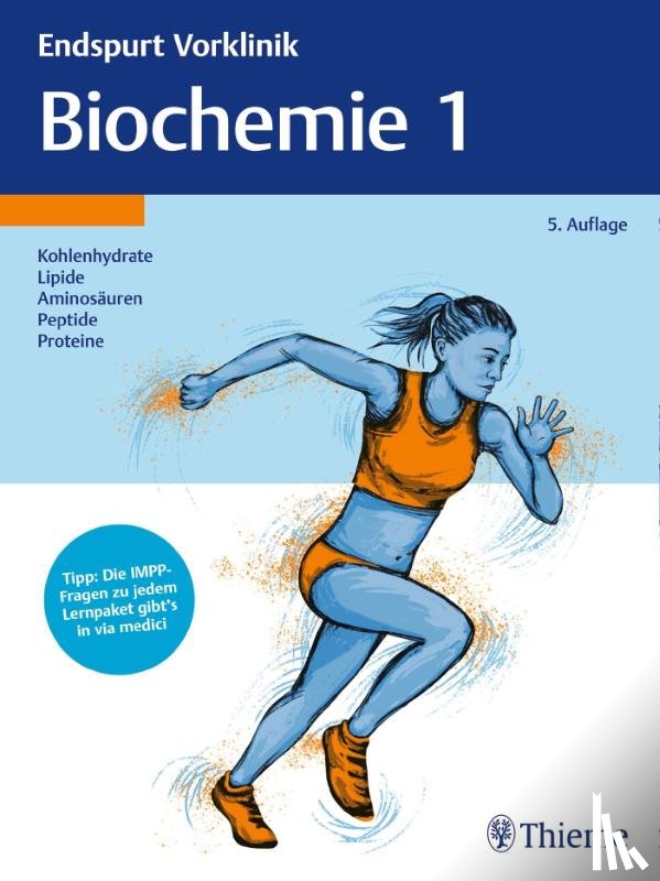  - Endspurt Vorklinik: Biochemie 1