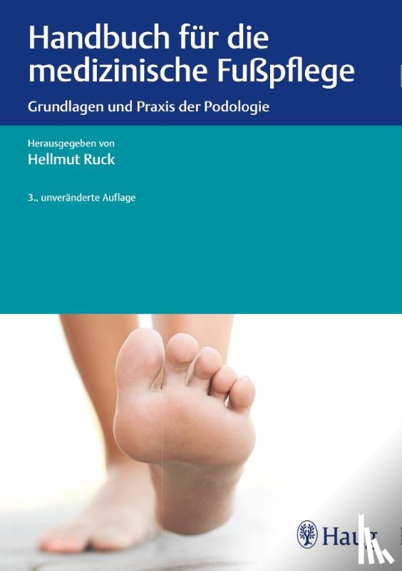  - Handbuch für die medizinische Fußpflege