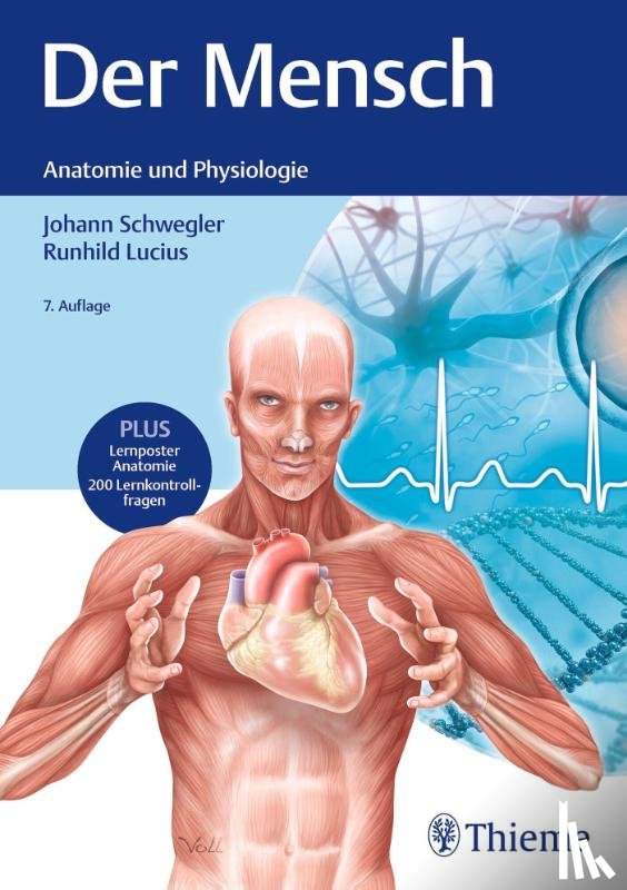 Schwegler, Johann S., Lucius, Runhild - Der Mensch - Anatomie und Physiologie