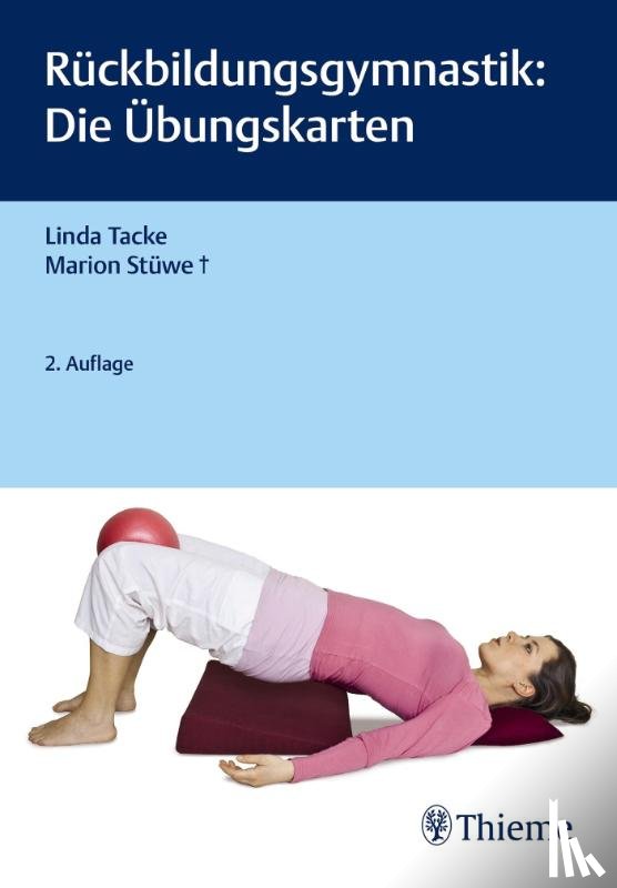 Tacke, Linda - Rückbildungsgymnastik: Die Übungskarten