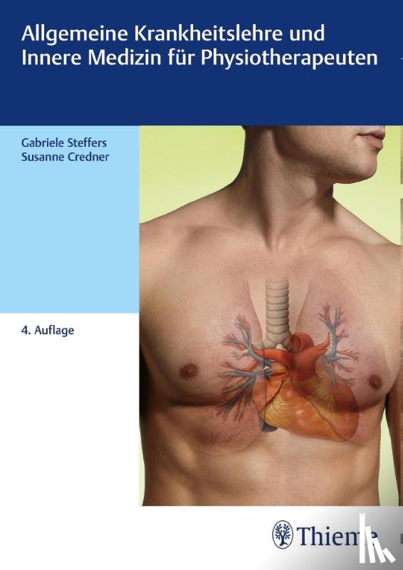 Steffers, Gabriele, Credner, Susanne - Allgemeine Krankheitslehre und Innere Medizin für Physiotherapeuten