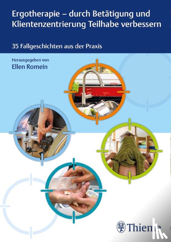  - Ergotherapie - durch Betätigung und Klientenzentrierung Teilhabe verbessern