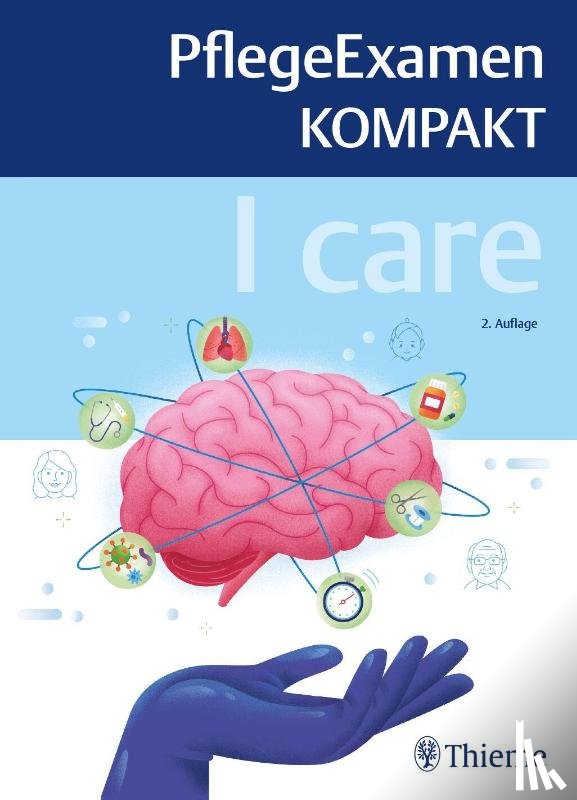  - I care - PflegeExamen KOMPAKT