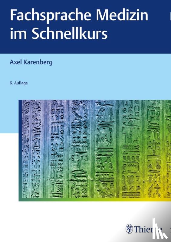 Karenberg, Axel - Fachsprache Medizin im Schnellkurs