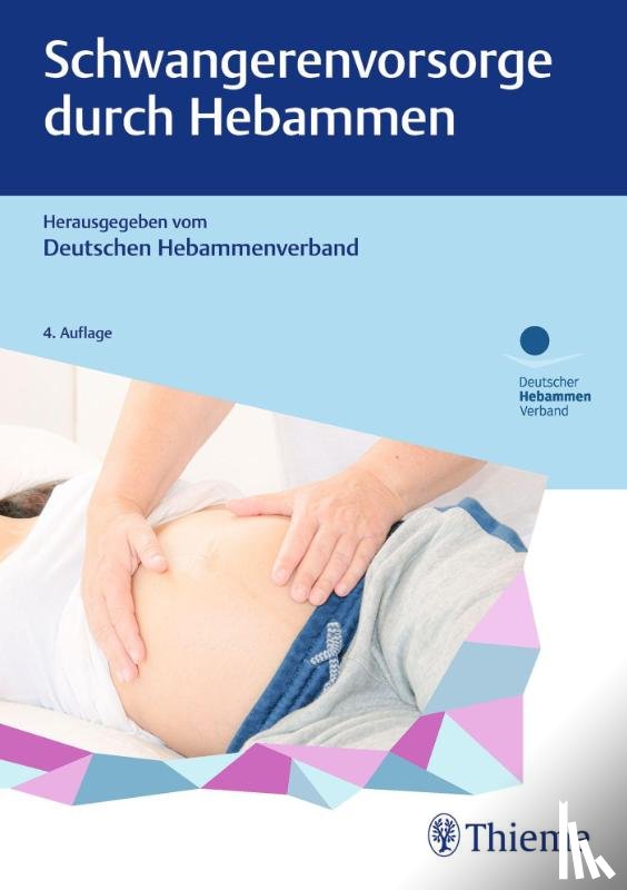  - Schwangerenvorsorge durch Hebammen