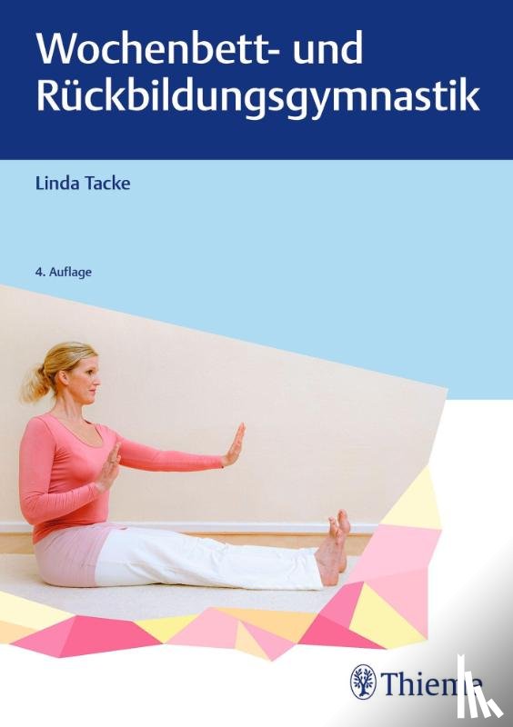 Tacke, Linda - Wochenbett- und Rückbildungsgymnastik