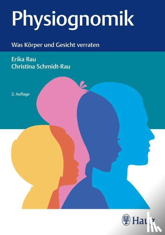 Rau, Erika, Schmidt-Rau, Christina - Physiognomik