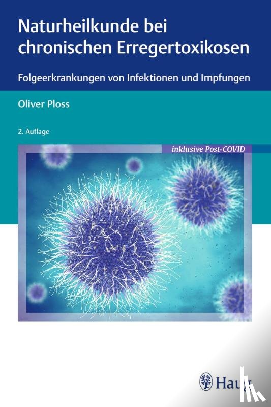 Ploss, Oliver - Naturheilkunde bei chronischen Erregertoxikosen
