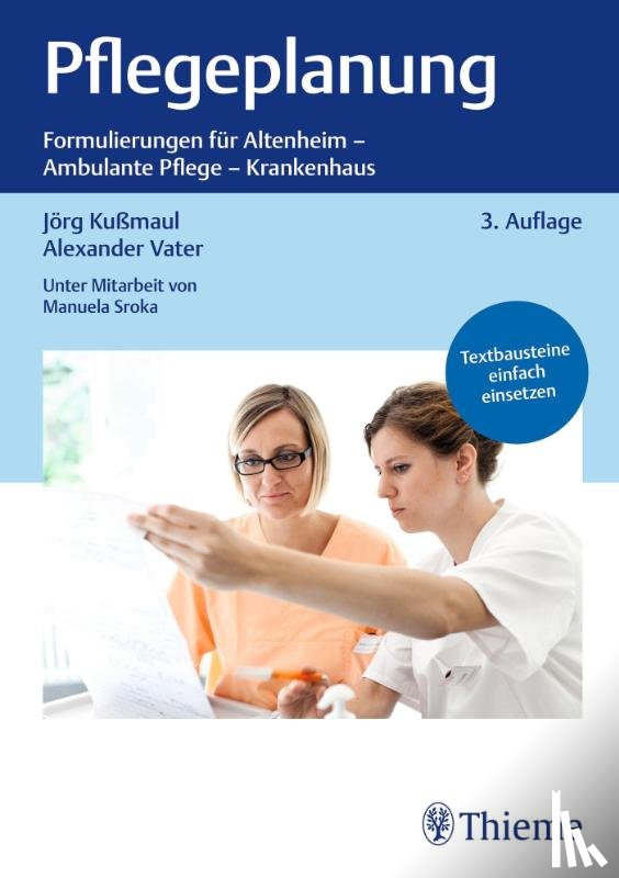 Kußmaul, Jörg, Vater, Alexander - Pflegeplanung