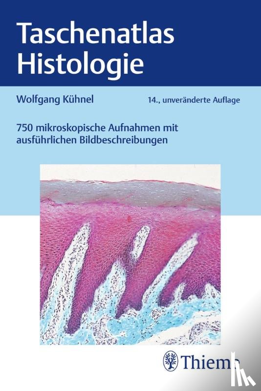 Kühnel, Wolfgang - Taschenatlas Histologie