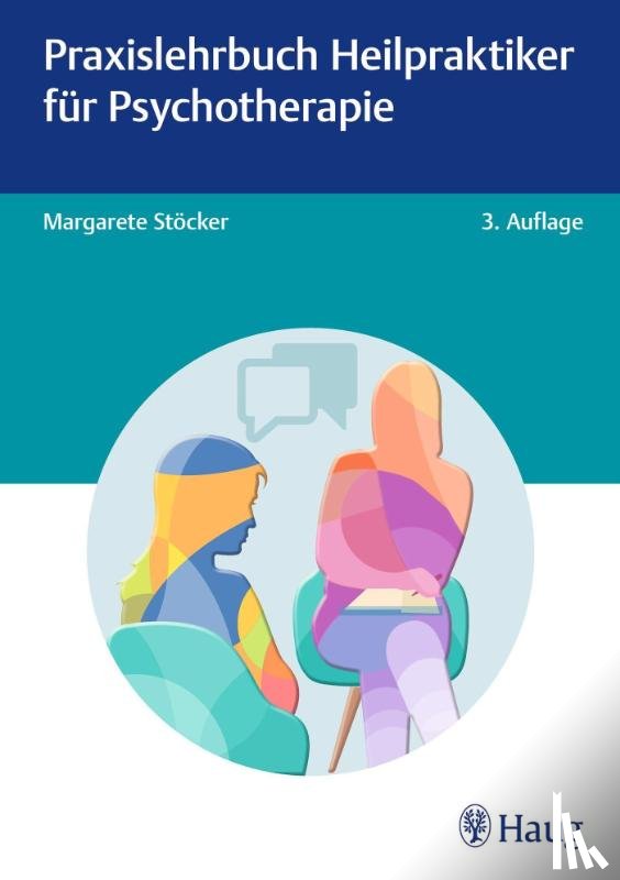 Stöcker, Margarete - Praxislehrbuch Heilpraktiker für Psychotherapie