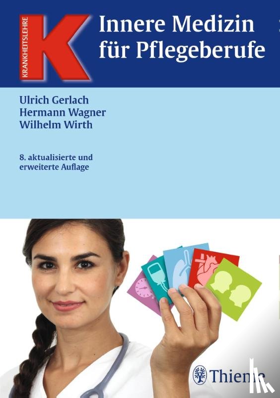Gerlach, Ulrich, Wagner, Hermann, Wirth, Wilhelm - Innere Medizin für Pflegeberufe