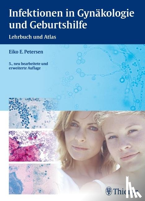 Petersen, Eiko E. - Infektionen in Gynäkologie und Geburtshilfe