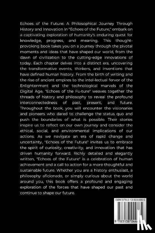 Joseph, Emmanuel - Echoes of the Future, A Philosophical Journey Through History and Innovation