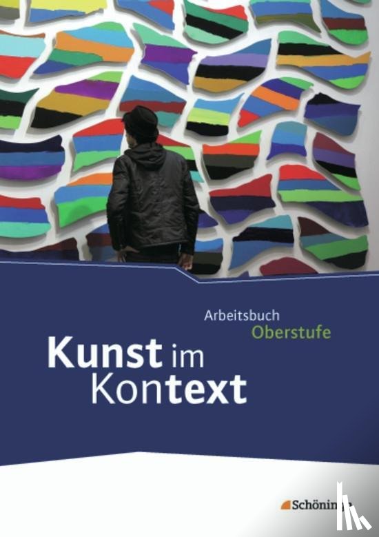  - Kunst im Kontext. Schulbuch
