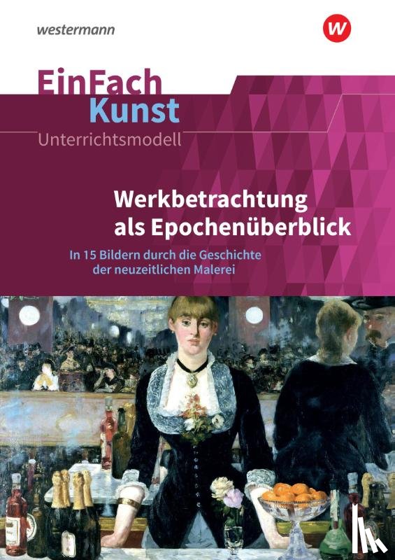  - EinFach Kunst Werkbetrachtung als Epochenüberblick