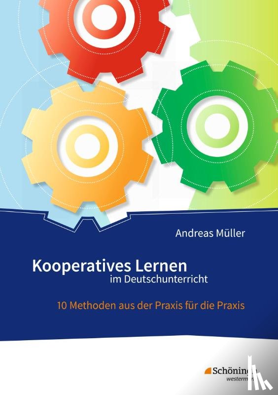 Müller, Andreas - Kooperatives Lernen im Deutschunterricht
