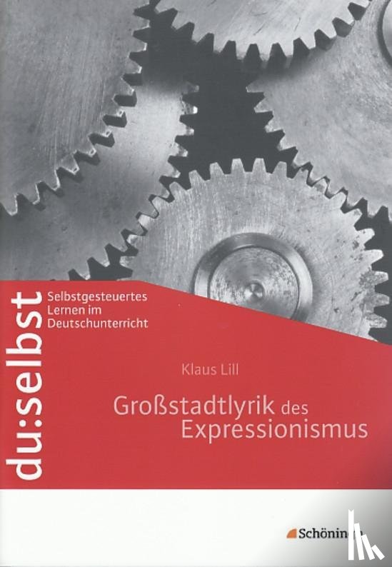 Lill, Klaus - du: selbst. Großstadtlyrik des Expressionismus