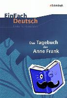 Frank, Anne, Hiddemann, Ute, Waldherr, Dorothea, Waldherr, Franz - Das Tagebuch der Anne Frank. EinFach Deutsch Unterrichtsmodelle