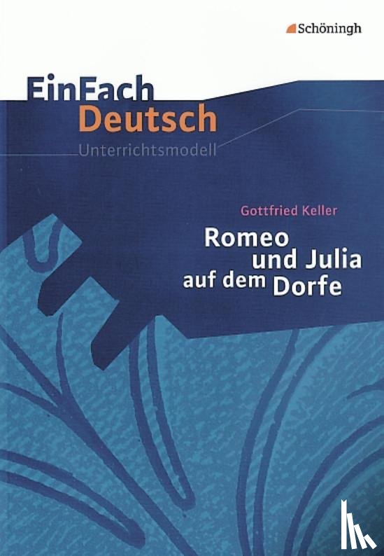 Keller, Gottfried - Einfach Deutsch