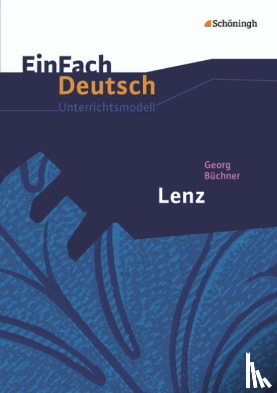Büchner, Georg, Kroemer, Roland, Hog, Michael - Lenz. EinFach Deutsch Unterrichtsmodelle