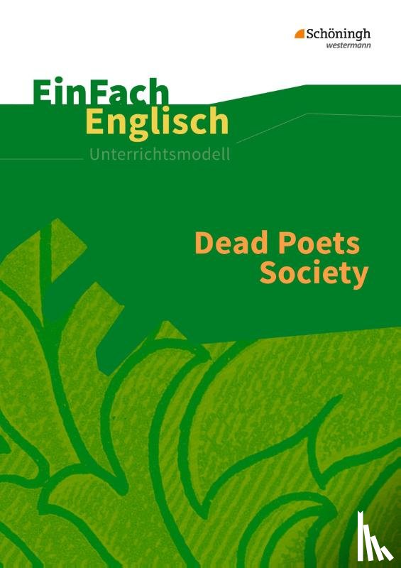 Thaler, Engelbert - Dead Poets Society: Filmanalyse