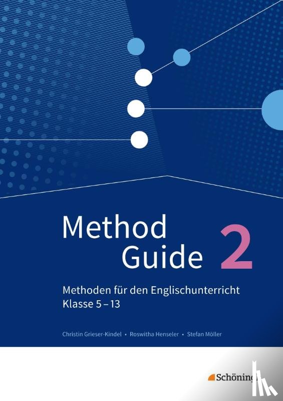 Möller, Stefan, Henseler, Roswitha, Grieser-Kindel, Christin - Method Guide 2