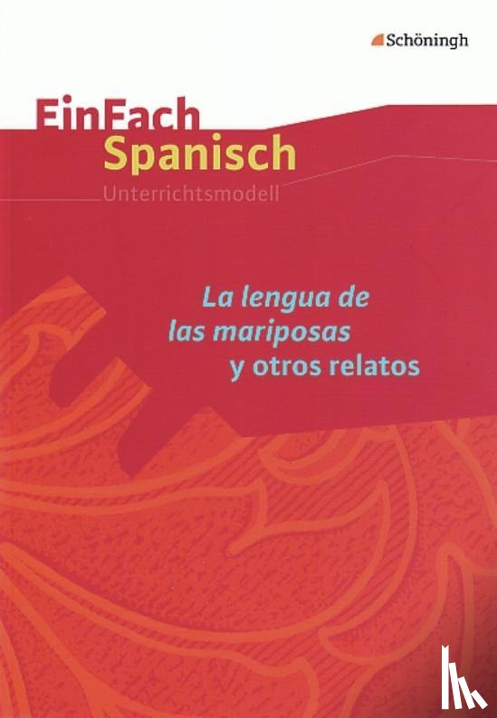 Willenbrink, Birgit - EinFach Spanisch. La lengua de las mariposas y otros relatos