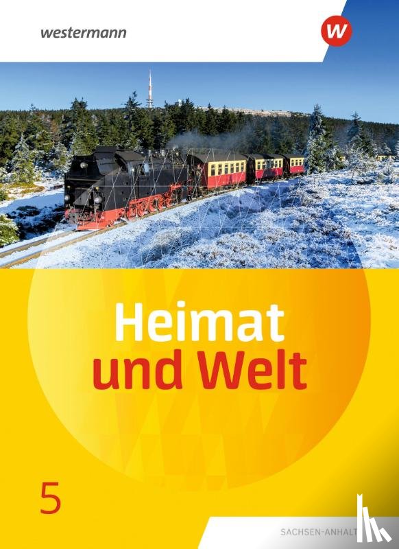  - Heimat und Welt 5. Schulbuch. Sachsen-Anhalt