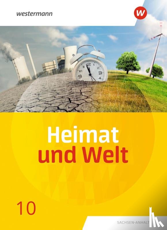  - Heimat und Welt 10. Schulbuch. Sachsen-Anhalt