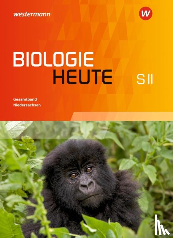  - Biologie heute SII. Gesamtband. Niedersachsen