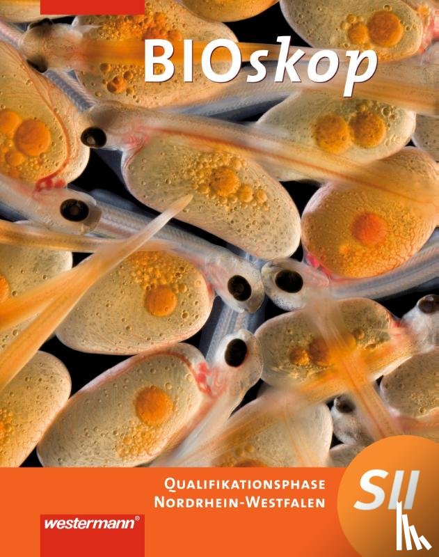  - Bioskop Sekundarstufe 2. Schulbuch. Qualifikationsphase. Nordrhein-Westfalen