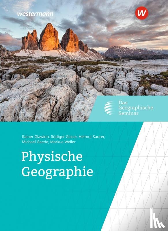 Glawion, Rainer, Glaser, Rüdiger, Saurer, Helmut, Gaede, Michael - Physische Geographie