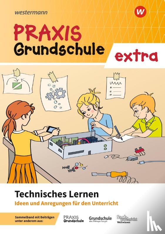  - Praxis Grundschule extra. Technisches Lernen