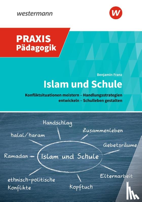 Franz, Benjamin - Islam und Schule