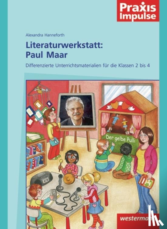 Hanneforth, Alexandra - Literaturwerkstatt: Paul Maar