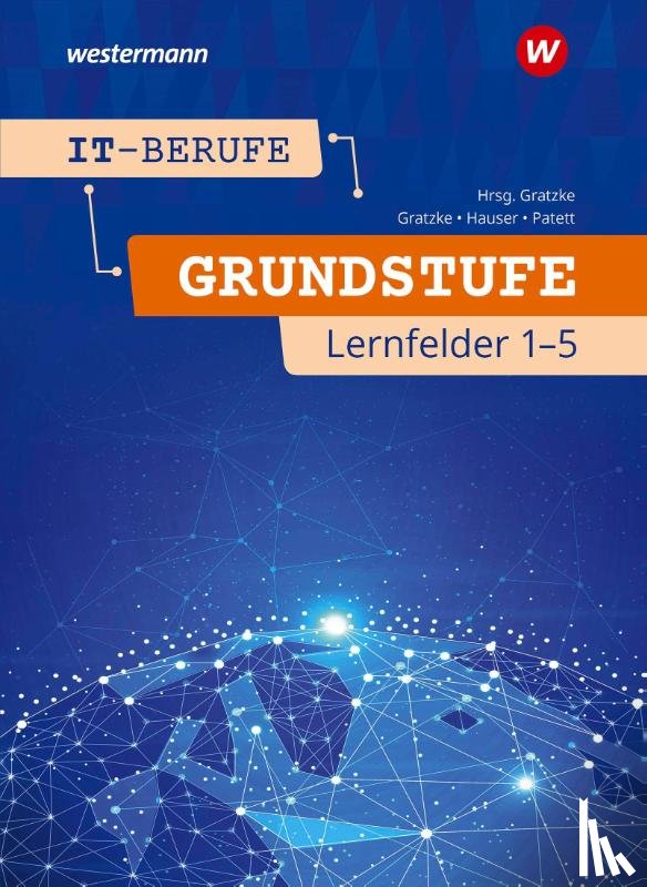 Patett, Ingo, Hauser, Bernhard, Gratzke, Jürgen - IT-Berufe