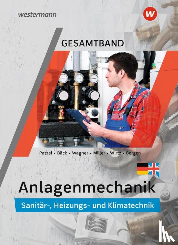 Miller, Wolfgang, Patzel, Otmar, Wagner, Helmut, Bäck, Hans-Joachim - Anlagenmechanik Gesamtband. Schulbuch