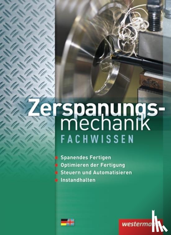 Kaese, Jürgen, Kirschberg, Uwe, Langanke, Lutz, Reitberger, Robert - Zerspanungsmechanik Fachwissen 1. Schülerbuch