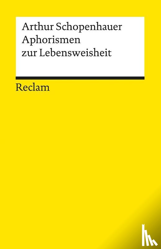Schopenhauer, Arthur - Aphorismen zur Lebensweisheit