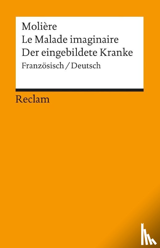 Moliere - Le Malade imaginaire / Der eingebildete Kranke