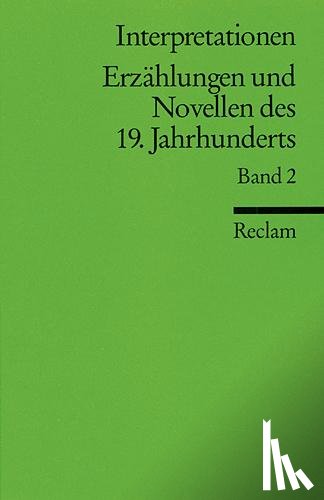  - Interpretationen: Erzählungen und Novellen II des 19. Jahrhunderts
