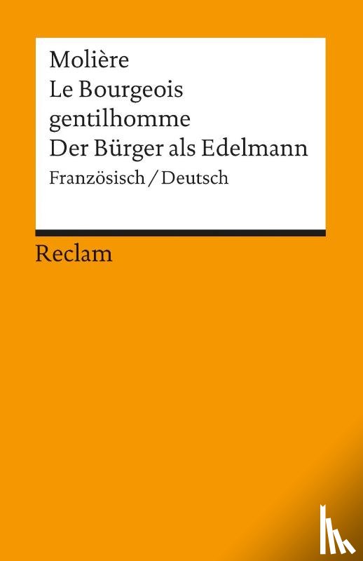 Moliere - Der Bürger als Edelmann. Le Bourgeois gentilhomme
