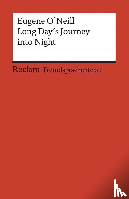 O'Neill, Eugene - Long Day's Journey into Night