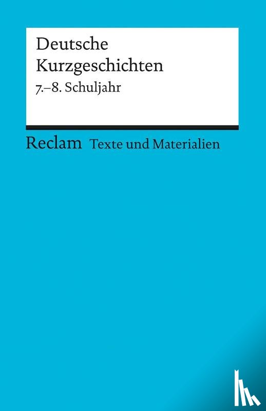  - Deutsche Kurzgeschichten 7. - 8. Schuljahr