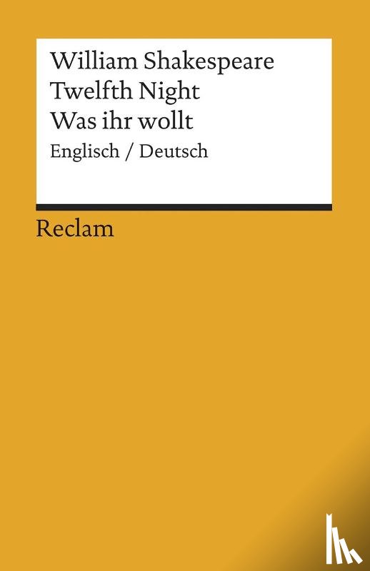 Shakespeare, William - Twelfth Night / Was ihr wollt (Der Dreikönigstag)